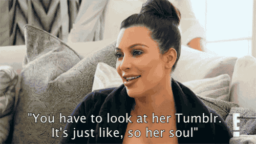 Kim, can you tell Kylie to get back her Tumblr please?!