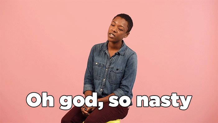 "I know that's an unpopular opinion. But so nasty."
