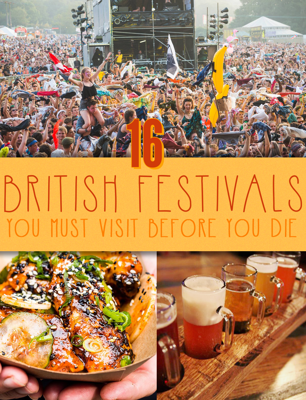 16 British Festivals You Must Visit Before You Die