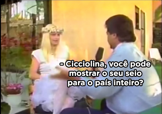 Esse foi o pedido do então pouco conhecido José Luiz Datena para a Cicciolina, em 1990.