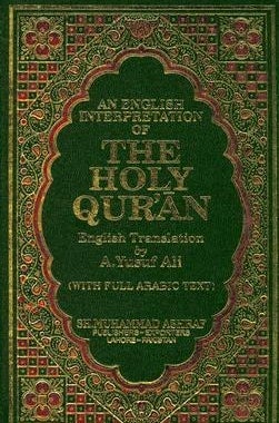 An English Interpretation of the Holy Qur&#x27;an by Abdullah Yusuf Ali