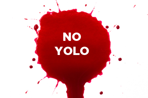 Not YOLO at all