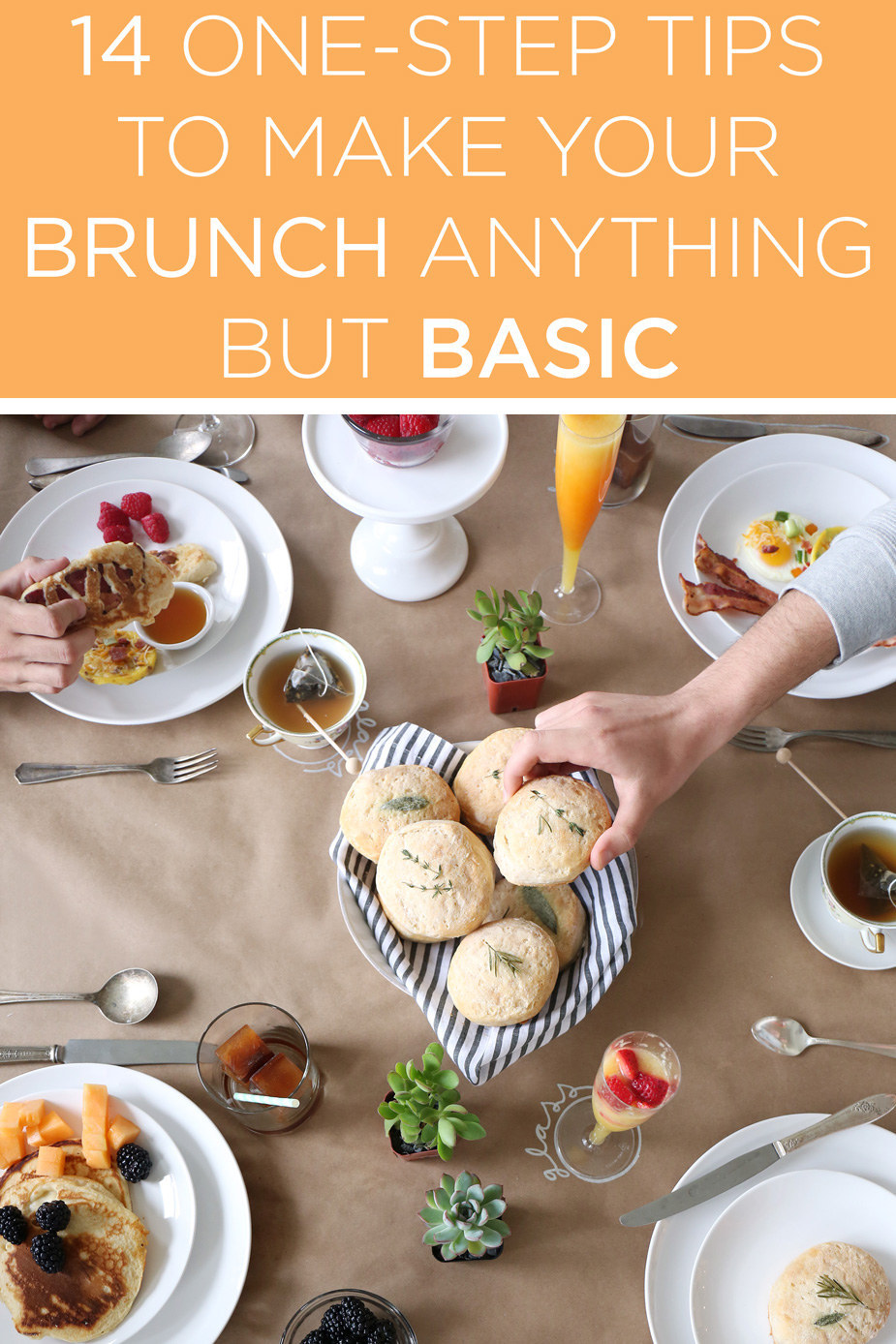 14 One-Step Tips To Make Your Brunch Anything But Basic