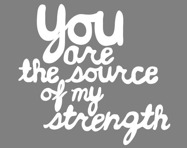 There is no better song for me when I am feeling weak. Usually by Tuesday I am already feeling weak. I need to stop, to breathe deeply and remember He is my strength. I pray that God would give me the strength to praise Him no matter what.