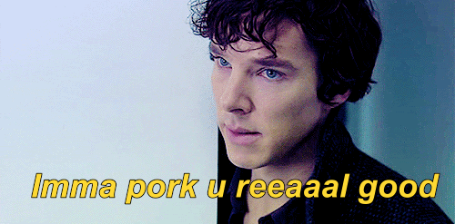 You're coy and irresistible