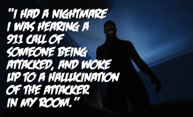 31 Truly Terrifying Tales From People With Sleep Paralysis