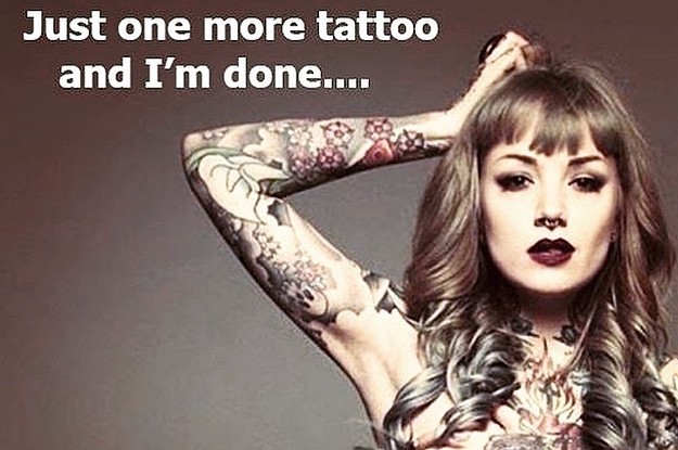 Stages Of Becoming Obsessed With Tattoos