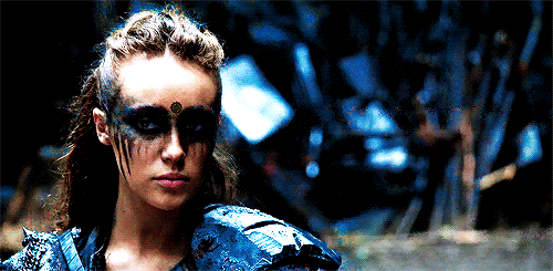 You got Lexa