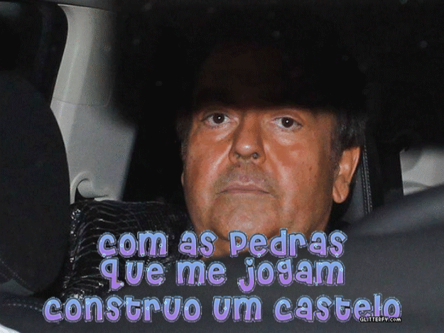 "Com as pedras que me jogam, construo um castelo..."