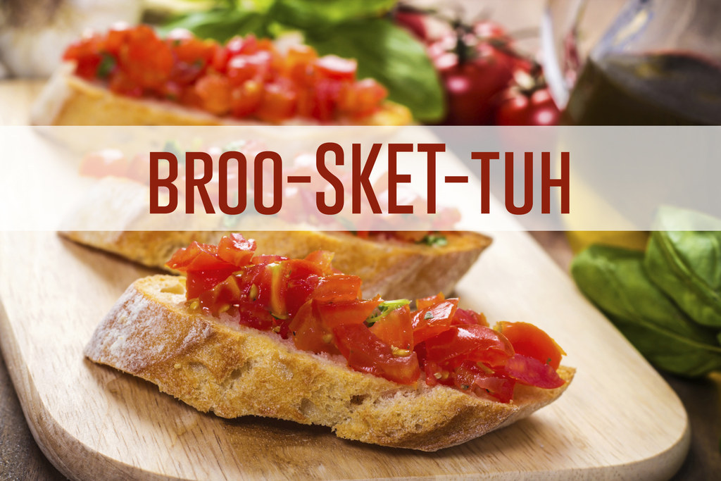 How Do You Pronounce Bruschetta Italian