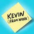 KevinFromWork