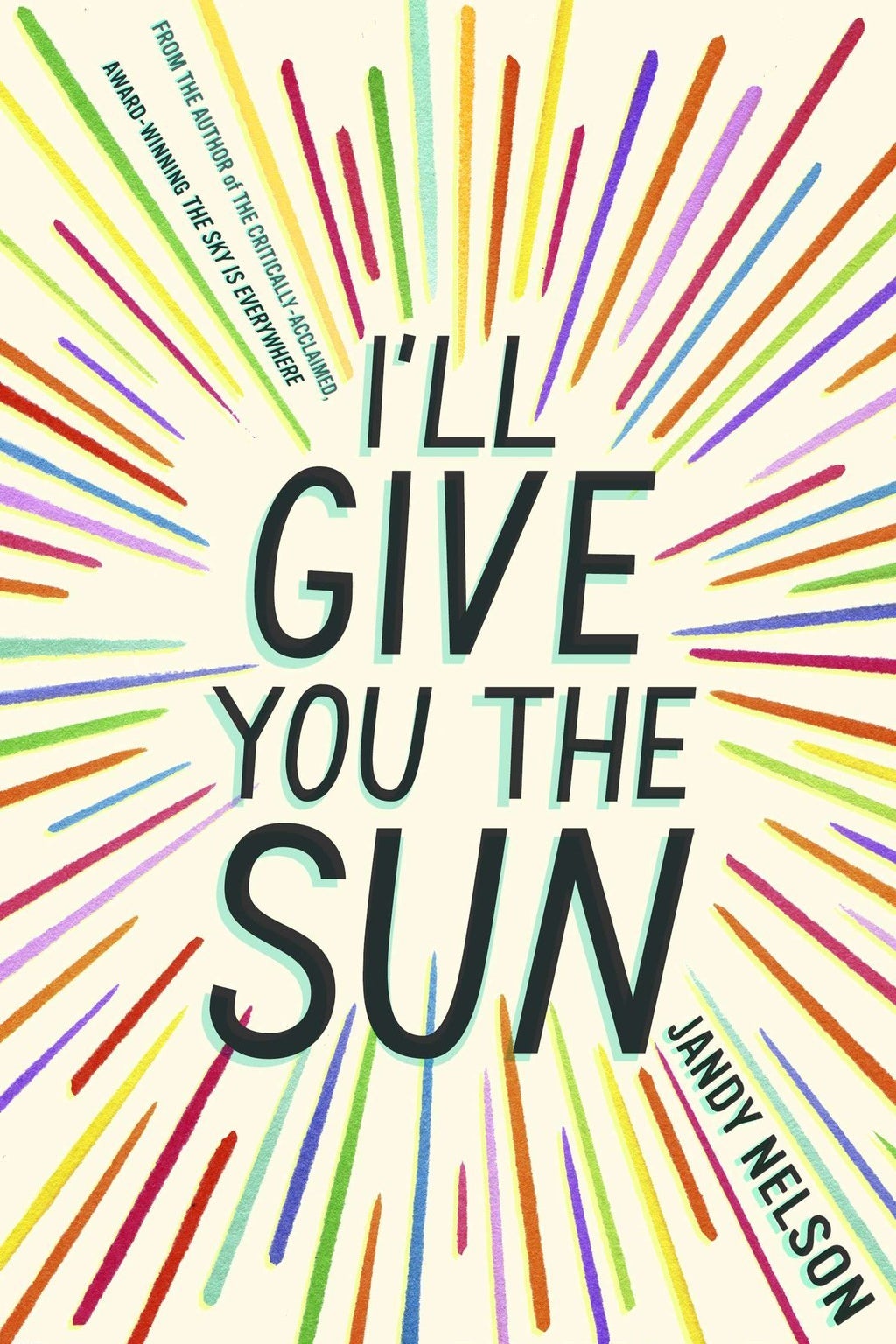 I&#x27;ll Give You the Sun by Jandy Nelson