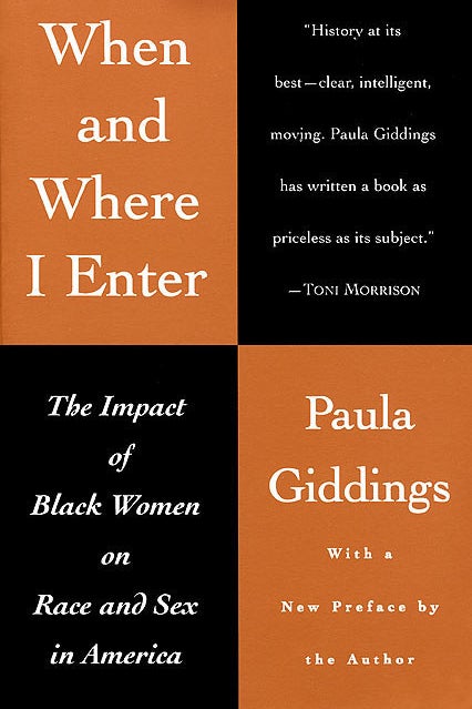 When and Where I Enter by Paula Giddings
