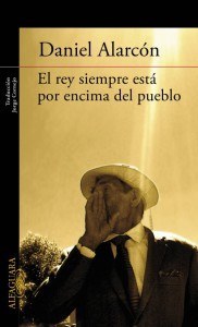 Daniel Alarcón nació en Perú, pero ha vivido en Estados Unidos desde los tres años. En su primera colección de cuentos publicada en español, Alarcón cuenta historias hermosas y personales disfrazadas de cuentos de guerra o política.Si te gusta Juan Rulfo, te va a gustar Daniel Alarcón