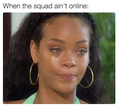 21 Pictures That Anyone With A Squad Can Relate To