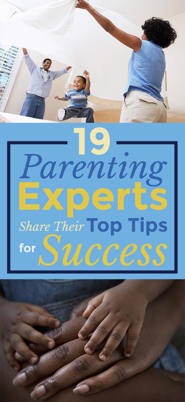 19 Expert Parenting Tips Every Parent Needs