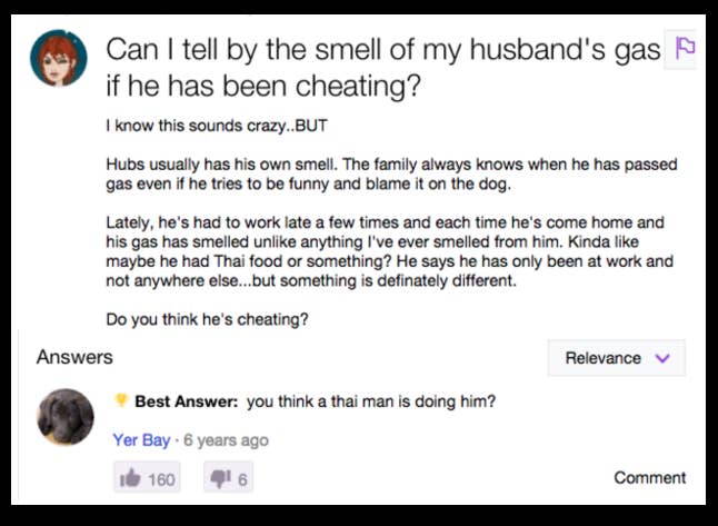 23 Yahoo Questions That Will Destroy Your Faith In Humanity A better kind of quiz site: 23 yahoo questions that will destroy