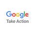 Google Take Action