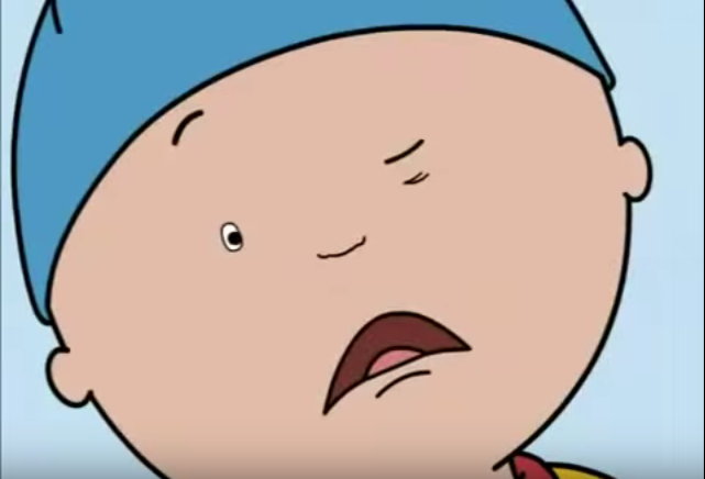 Things Parents Hate: Caillou – Kloipy Speaks