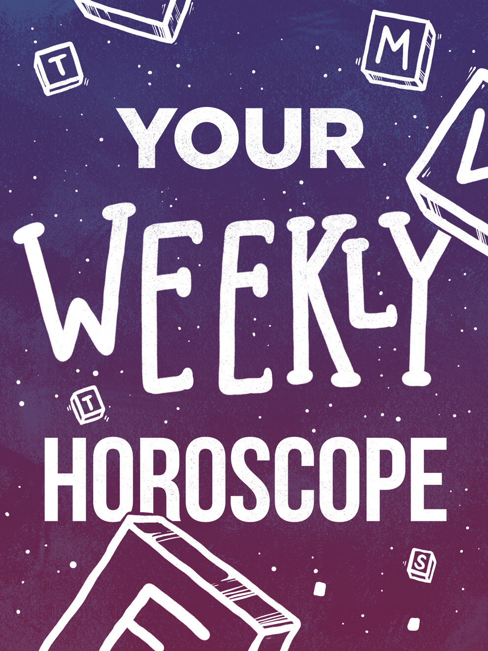 Find Out Your Horoscope For The Week Of November 23