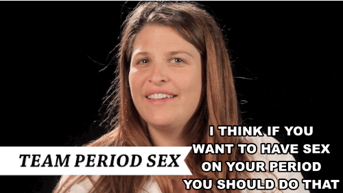 Our feelings about sex on your period are as varied as we are