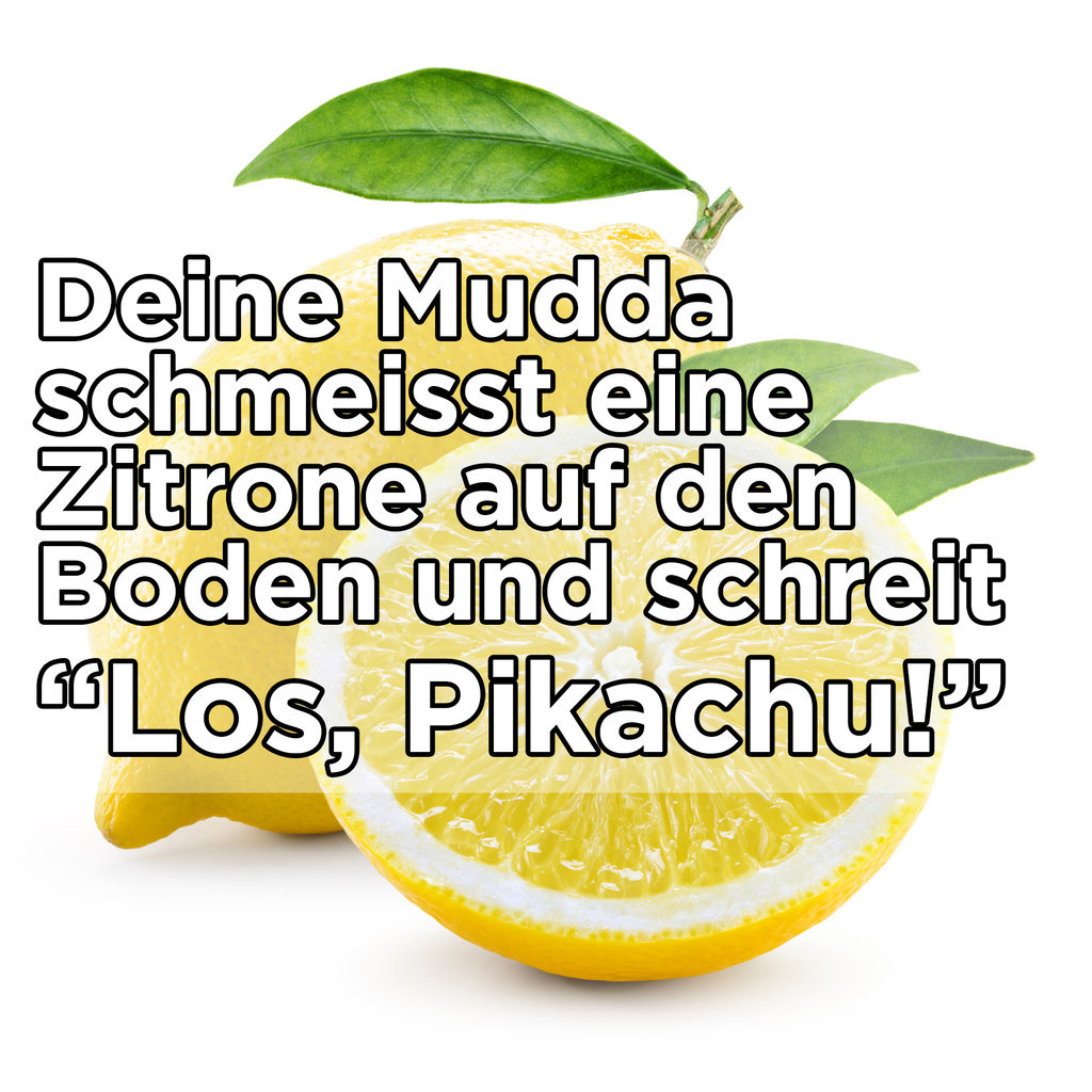 21 peinliche "DeineMuddaWitze", über die Du heute noch lachst