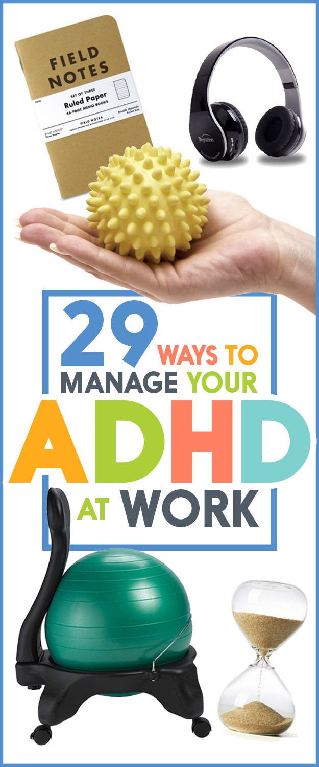 29 Ways To Manage Your Adhd At Work