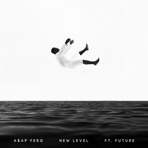 "New Level (ft. Future)" by A$AP Ferg