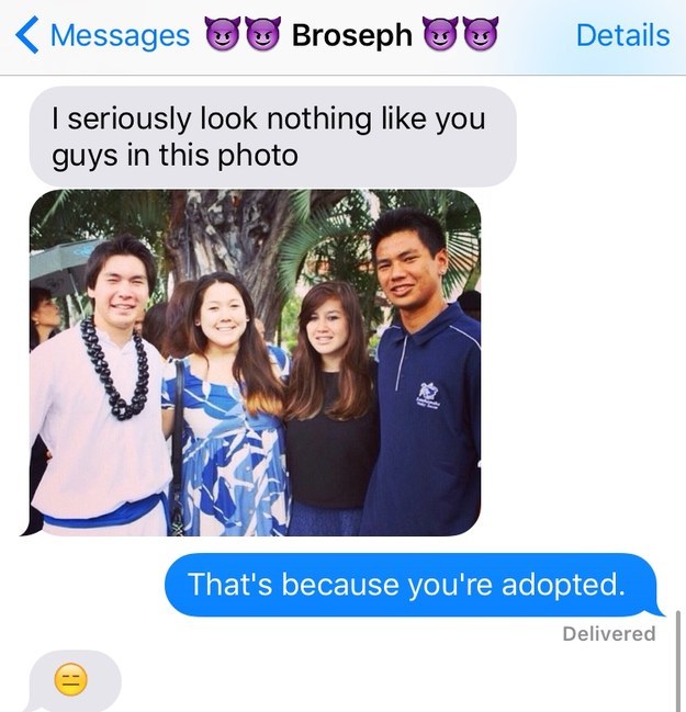 17 Ridiculous Texts All Siblings Have Sent To Each Other