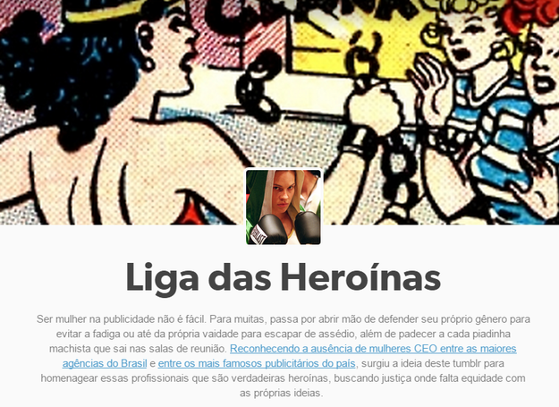 O Tumblr relata roubo de ideias, ofensas misóginas, "brincadeiras" machistas e episódios de assédio sexual dentro das agências publicitárias.