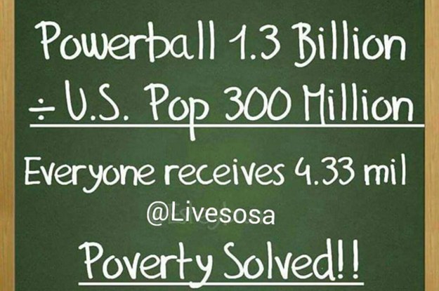 A Viral Meme Claiming We Could Solve Poverty By Splitting The Powerball Is Really Really Wrong