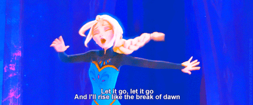 "Let it go"
