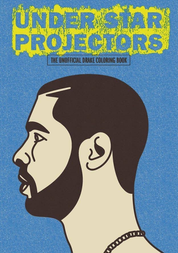 Oh My God There's A Drake Coloring Book
