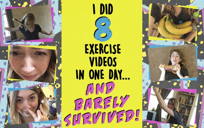 I Did 8 Exercise Videos In One Day And Barely Survived