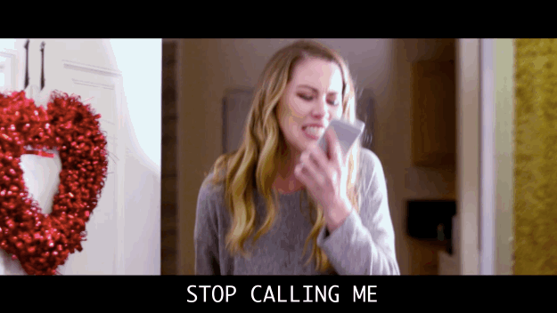 Why would they call you??? WHOEVER THEY ARE!!!