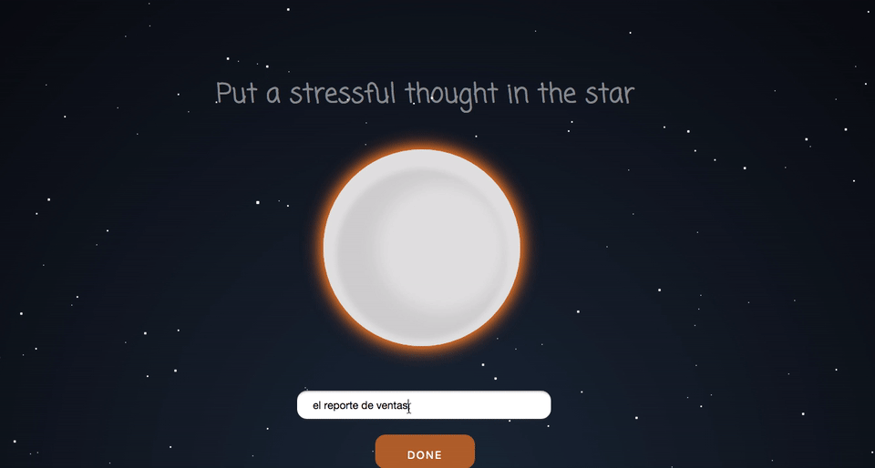 ¿A quién no le gustaría mandar ese reporte de ventas al espacio? Pixel Thoughts te permite enviar lo que quieras al infinito y más allá. Escribe tu problema, presiona Done y observa cómo poco a poco se aleja la causa de tus tormentos en lo que escuchas música relajante de fondo.