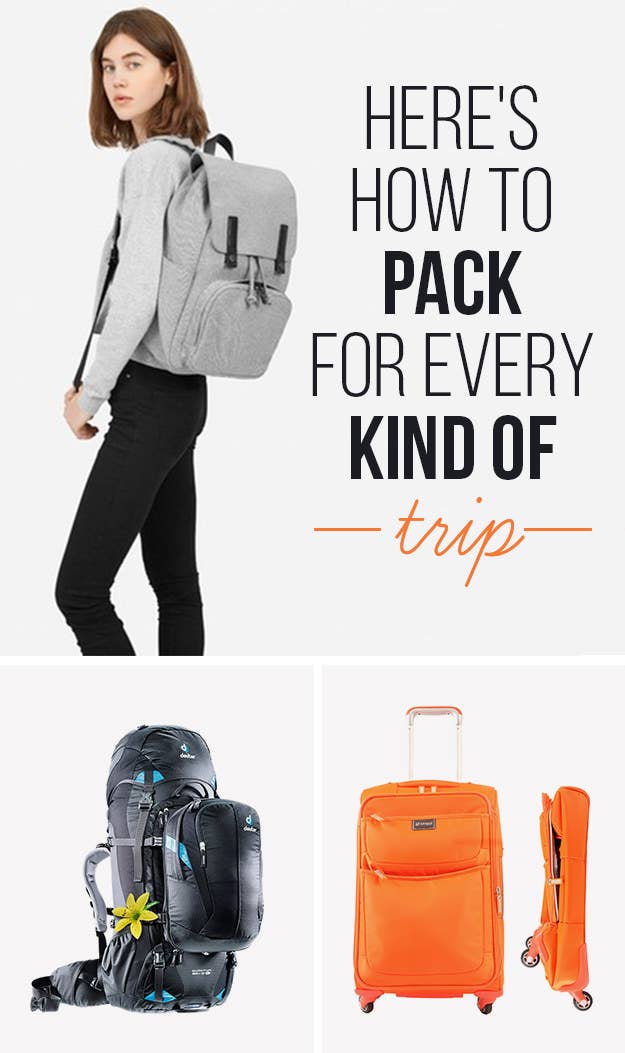 Here Are The Best Bags And Packing Tips For Every Trip