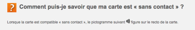 Et si vous ne savez pas si votre carte est compatible sans contact ou non, voici le pictogramme qui figure sur celles qui sont concernées: