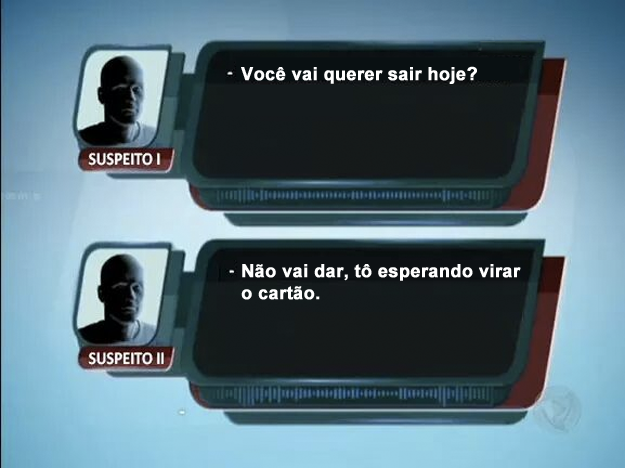 Claramente sabemos quem aqui é o suspeito II.