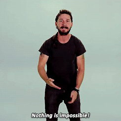 Nothing is impossible.