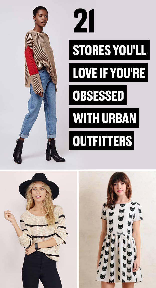 21 Stores You'll Love If You Are Addicted To Urban Outfitters
