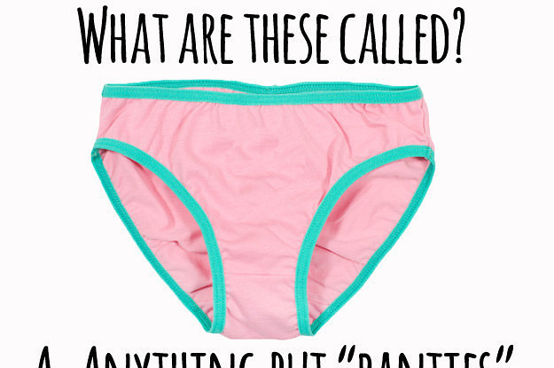 PSA: Please Stop Saying The Word "Panties"