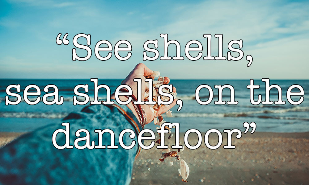 "Beware of the disco DJ. He made advances towards me. When I rejected, the next morning he threw a sea shell at my head."