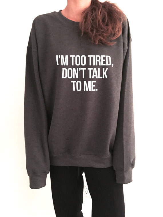 This honest sweatshirt.