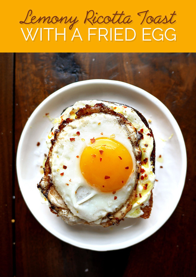 Lemony Ricotta Toast with a Fried Egg