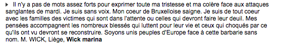 Ou celle-ci qui écrit: «Mon cœur de Bruxelloise saigne.»