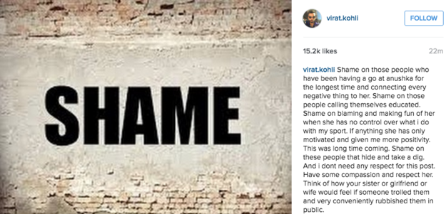 Well, Kohli has finally had enough and he just instagrammed a picture saying "Shame", followed by a very powerful message to everyone trying to connect the two.