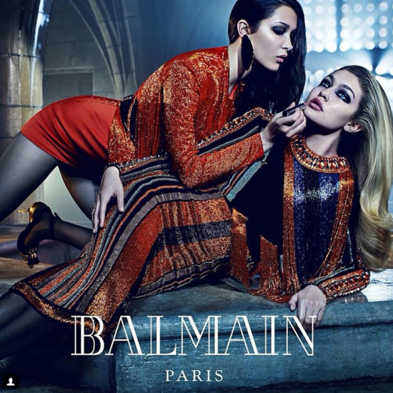 When they posed for Balmain's campaign.