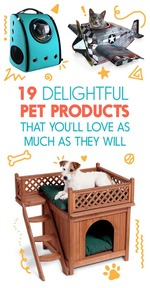 19 Delightful Pet Products That You ll Love As Much As They Will