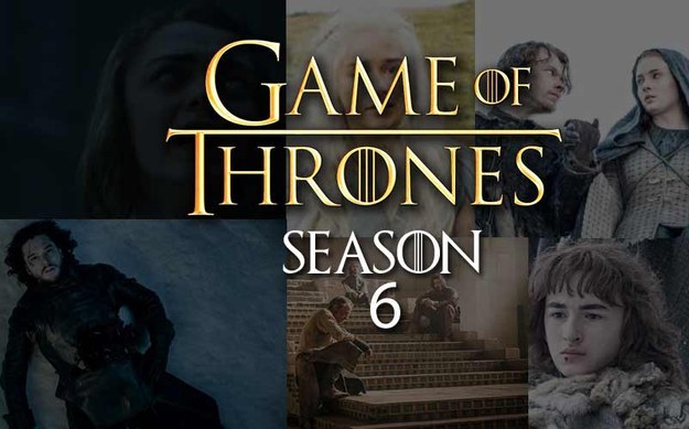 People of Westeros and Essos, a moment of silence because Season 6 of Game of Thrones is upon us.